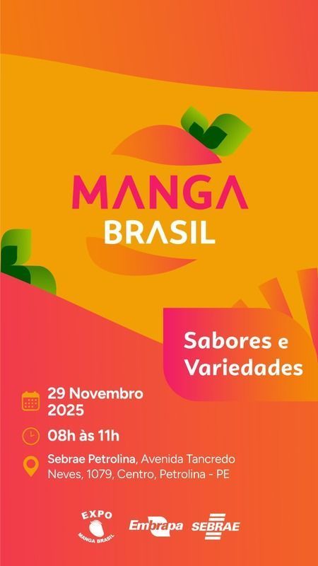 Manga Brasil - Sabores e Variedades se realiza em Petrolina/PE